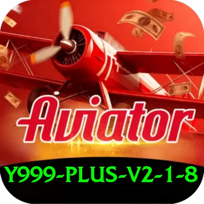 y999 - Plus v2.1.8 - 2